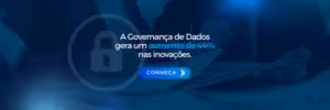 Imagem com fundo azul, em destaque, há um ícone de cadeado transparente, simbolizando segurança e governança de dados. No centro, lê-se a frase: "A Governança de Dados gera um aumento de 44% nas inovações." Logo abaixo, há um botão em destaque com o texto "CONHEÇA" acompanhado de uma seta para a direita, indicando ação. A imagem transmite a importância da transformação digital por meio da governança de dados para impulsionar a inovação.